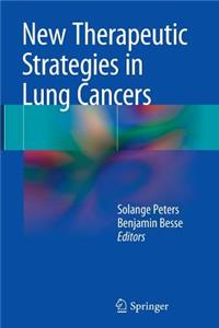 New Therapeutic Strategies in Lung Cancers