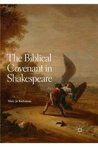 The Biblical Covenant in Shakespeare