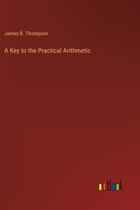 Key to the Practical Arithmetic