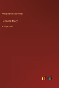 Rebecca Mary