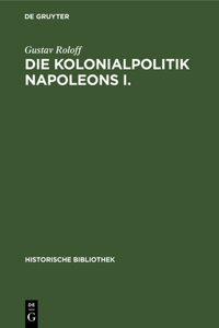 Kolonialpolitik Napoleons I.