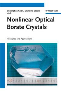 Nonlinear Optical Borate Crystals