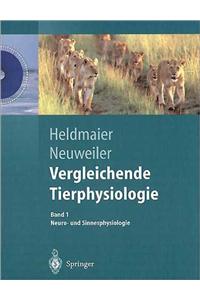 Vergleichende Tierphysiologie: Band 1 + 2. Neuro- Und Sinnesphysiologie / Vegetative Physiologie