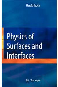 Physics of Surfaces and Interfaces