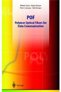 Pof - Polymer Optical Fibers for Data Communication
