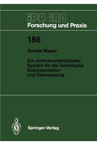 Ein rechnerunterstütztes System für die technische Dokumentation und Übersetzung