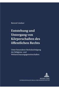 Entstehung Und Untergang Von Koerperschaften Des Oeffentlichen Rechts