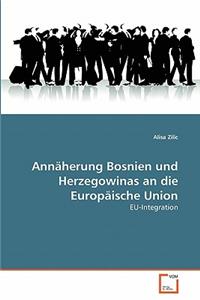 Annäherung Bosnien und Herzegowinas an die Europäische Union
