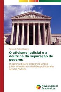 O ativismo judicial e a doutrina da separação de poderes