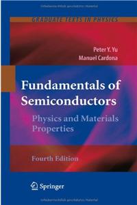 Fundamentals of Semiconductors: Physics and Materials Properties (Graduate Texts in Physics)