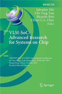 Vlsi-Soc: The Advanced Research for Systems on Chip