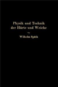 Physik Und Technik Der Härte Und Weiche