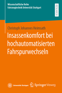 Insassenkomfort Bei Hochautomatisierten Fahrspurwechseln