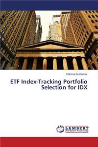 ETF Index-Tracking Portfolio Selection for IDX