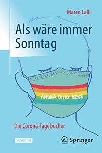 Als wäre immer Sonntag