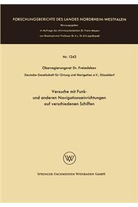 Versuche mit Funk- und anderen Navigationseinrichtungen auf verschiedenen Schiffen