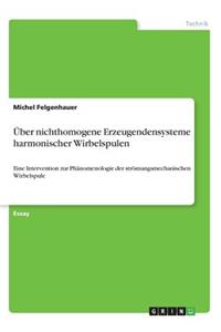 Über nichthomogene Erzeugendensysteme harmonischer Wirbelspulen
