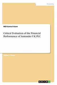 Critical Evaluation of the Financial Performance of Santander UK PLC