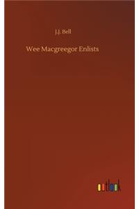 Wee Macgreegor Enlists