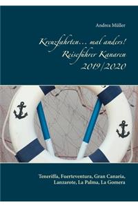 Kreuzfahrten... mal anders! Reiseführer Kanaren 2019/2020