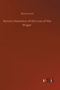 Byron's Narrative of the Loss of the Wager