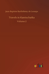 Travels in Kamtschatka