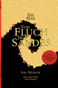 Die Mär vom Fluch des Sandes - Das erste Buch der Fantasie
