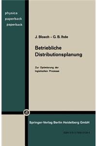 Betriebliche Distributionsplanung
