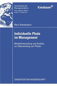 Individuelle Pfade Im Management