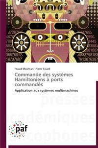 Commande Des Systèmes Hamiltoniens À Ports Commandés