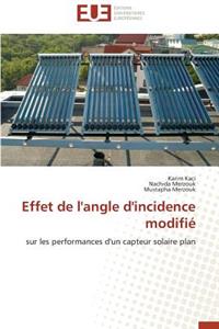 Effet de l'Angle d'Incidence Modifié