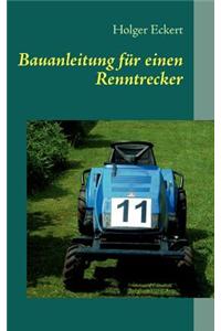 Bauanleitung Fur Einen Renntrecker