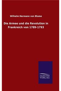 Die Armee und die Revolution in Frankreich von 1789-1793