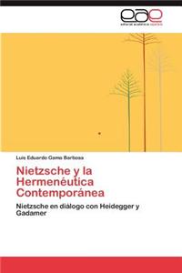 Nietzsche y la Hermenéutica Contemporánea