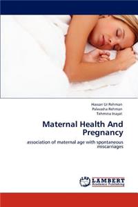 Maternal Health And Pregnancy