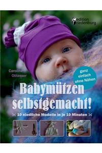 Babymützen selbstgemacht!