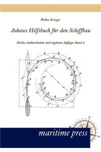 Johows Hilfsbuch Fur Den Schiffbau, Band 2