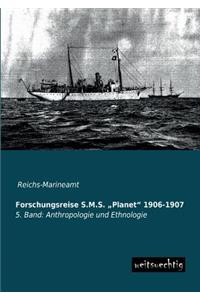 Forschungsreise S.M.S. Planet 1906-1907