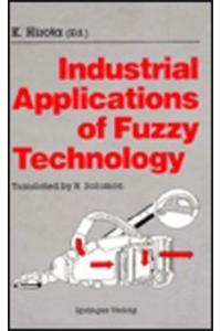 Industrial Applications of Fuzzy Technology