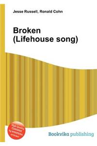 Broken (Lifehouse Song)