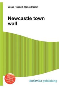 Newcastle Town Wall