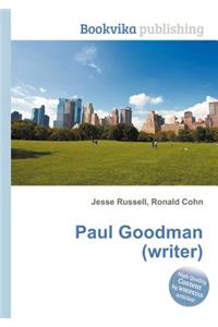 Paul Goodman (Writer)
