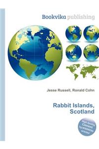 Rabbit Islands, Scotland