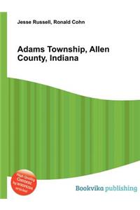 Adams Township, Allen County, Indiana