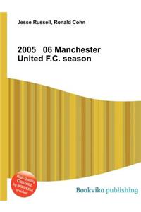 2005 06 Manchester United F.C. Season