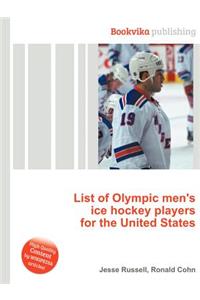 List of Olympic Men's Ice Hockey Players for the United States