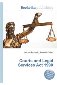 Courts and Legal Services ACT 1990