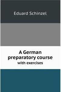 A German Preparatory Course with Exercises