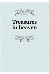 Treasures in Heaven