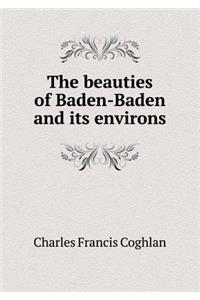 The Beauties of Baden-Baden and Its Environs